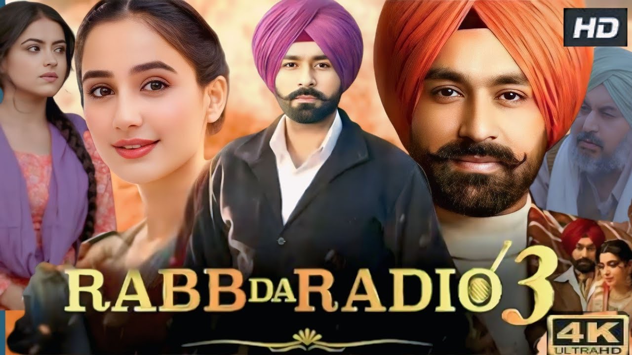 Rabb Da Radio 3 Full Movie 2026 | Nimrat Khair | Sanshi Bhai | Gurpreet Bhangu | Story & Explained 