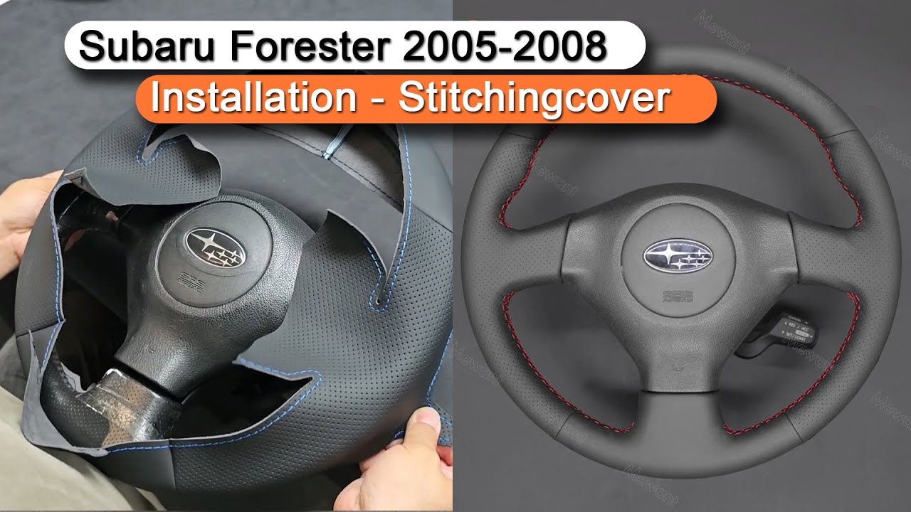 Subaru Forester 2005-2008 Steering Wheel Cover Installation Stitchingcover