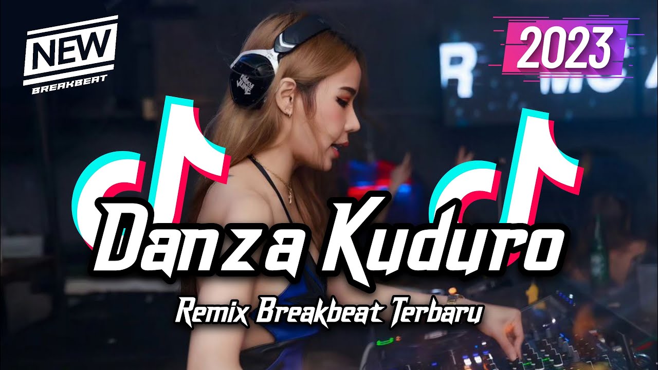 DJ DANZA KUDURO BREAKBEAT TIKTOK FYP VIRAL TERBARU 2023