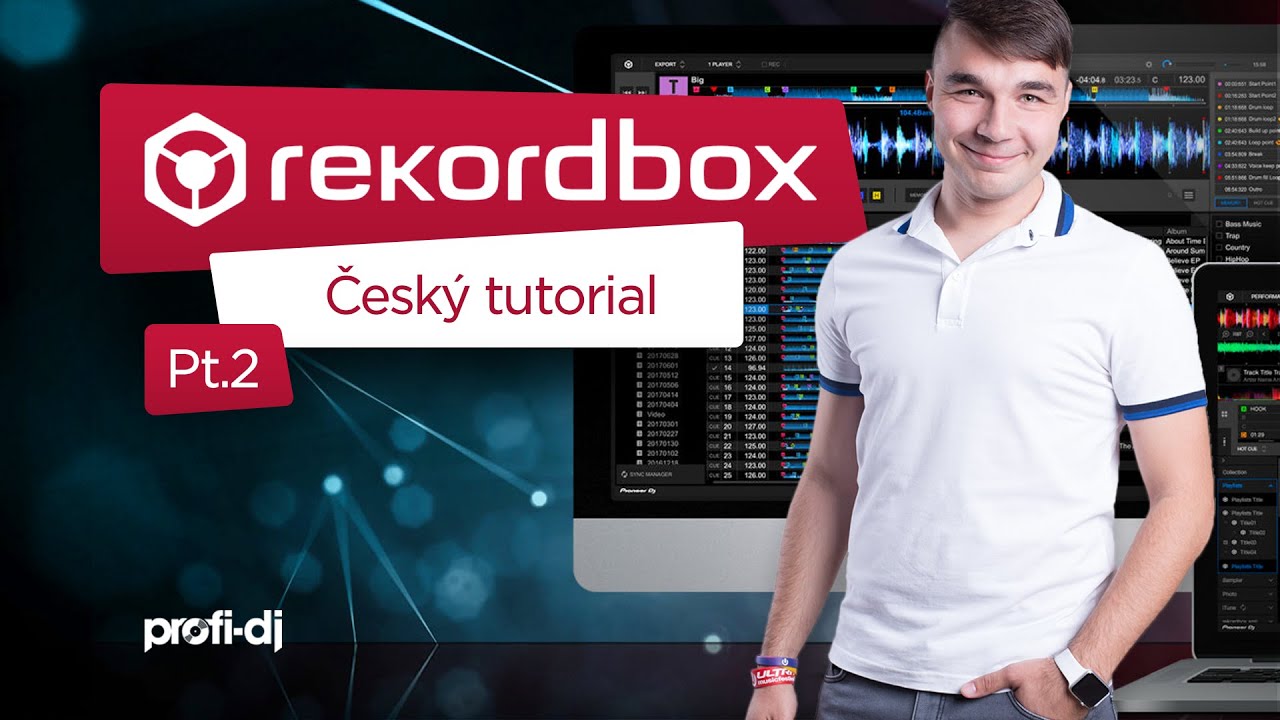 ProfiDJ Rekordbox Česk&yacute; Tutorial Pt. 2 - Instalace, aktivace a prvn&iacute; playlist