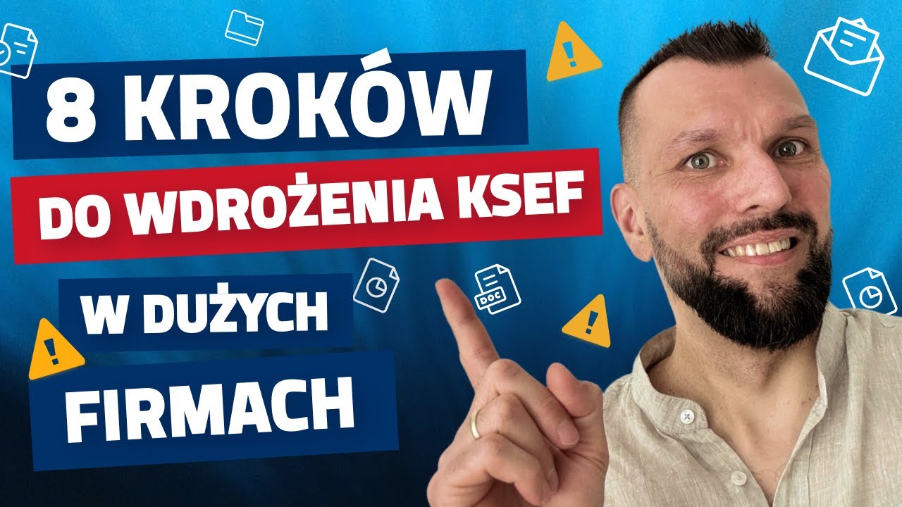 Jak wdrożyć KSeF w firmie? 8 kroków kompleksowego wdrożenia