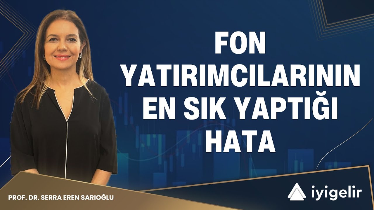 Fon Yatırımcılarının En Sık Yaptığı Hata