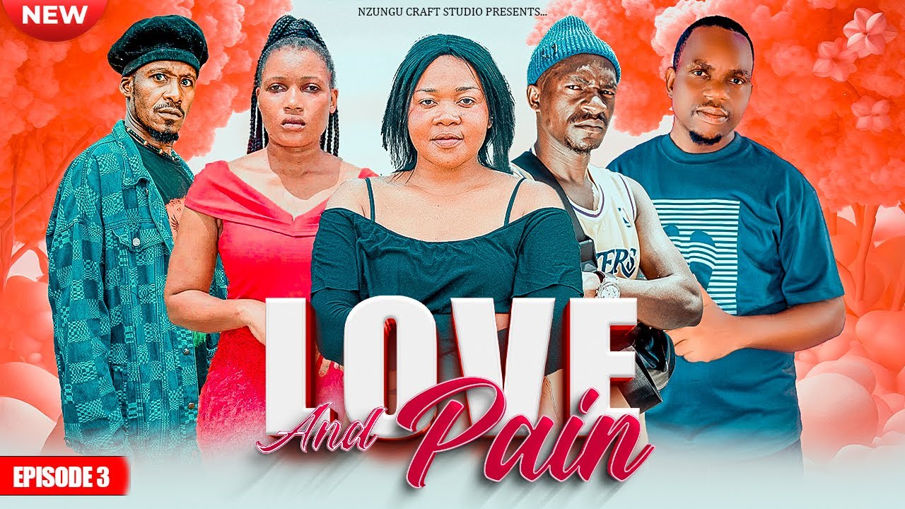 LOVE AND PAIN | FULL EPISODE 3 💕💕 #kiparabrand #love #panjuan