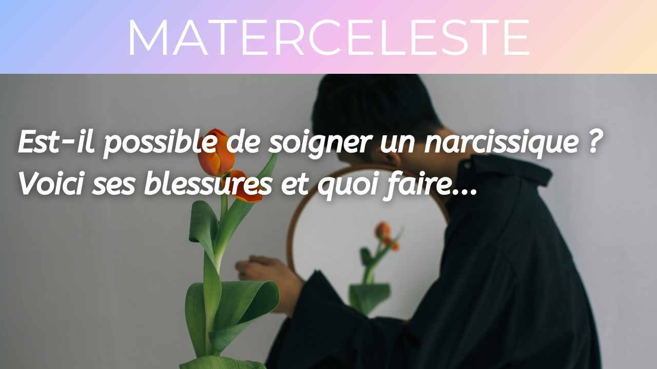 Est-il possible de soigner un narcissique ? Oui ! Voici ses blessures et quoi faire pour chacune.