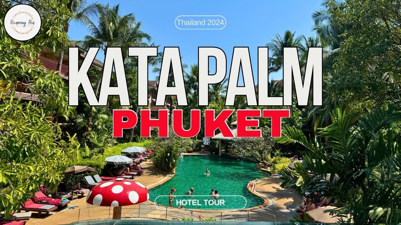 KATA PALM Resort & Spa Phuket I Thailand HOTEL TOUR