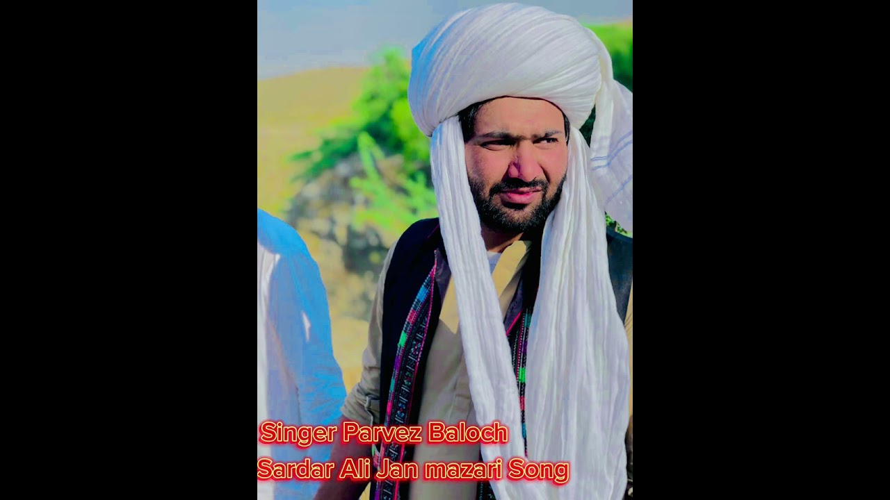 Sardar Ali jan Khan Mazari Song by Parvez Baloch poetry saeed mazari