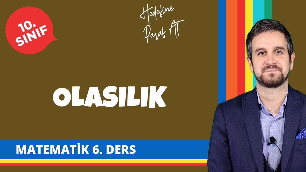 Olasılık | 10. Sınıf Matematik Konu Anlatımları #10mtmtk
