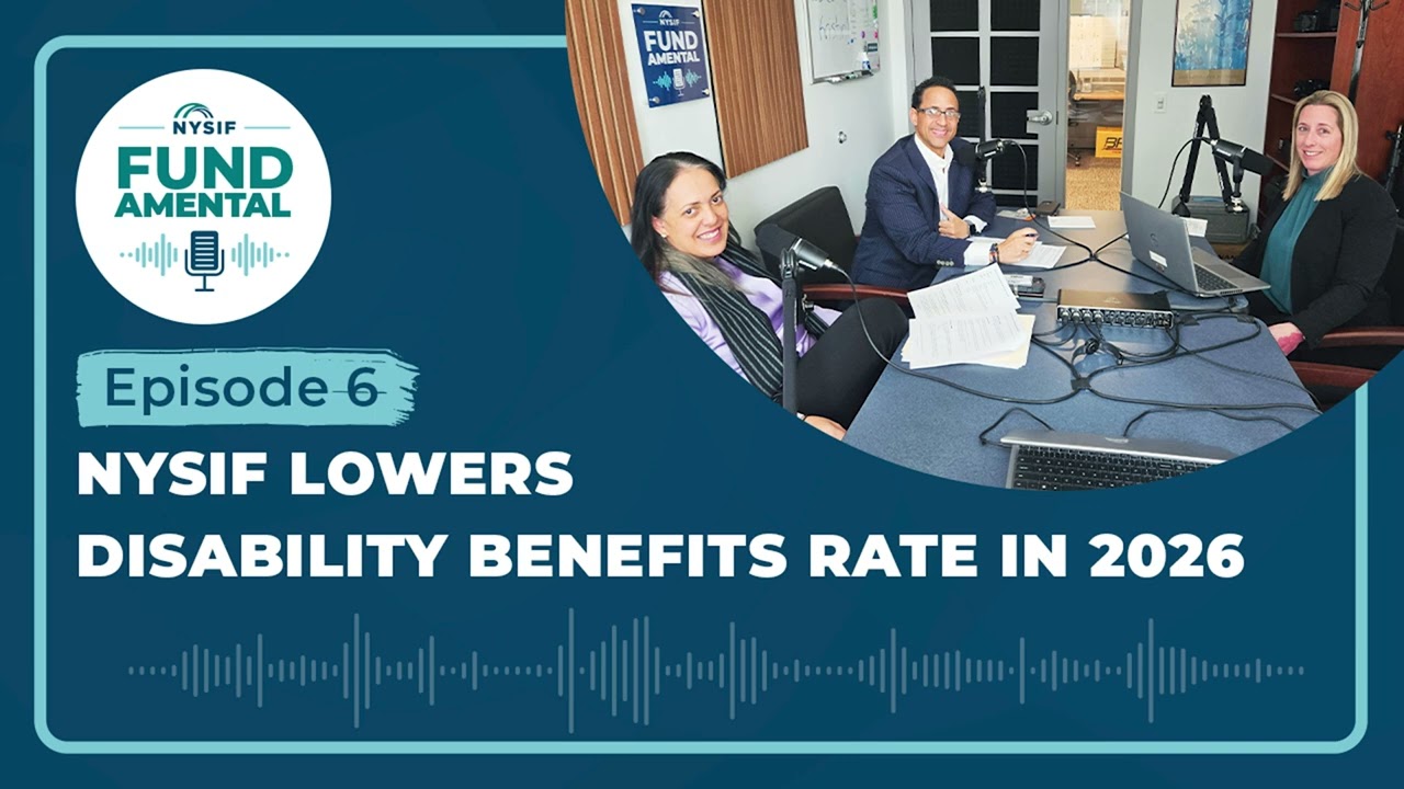NYSIF Delivers on Affordability to Support New York's Workfocre
