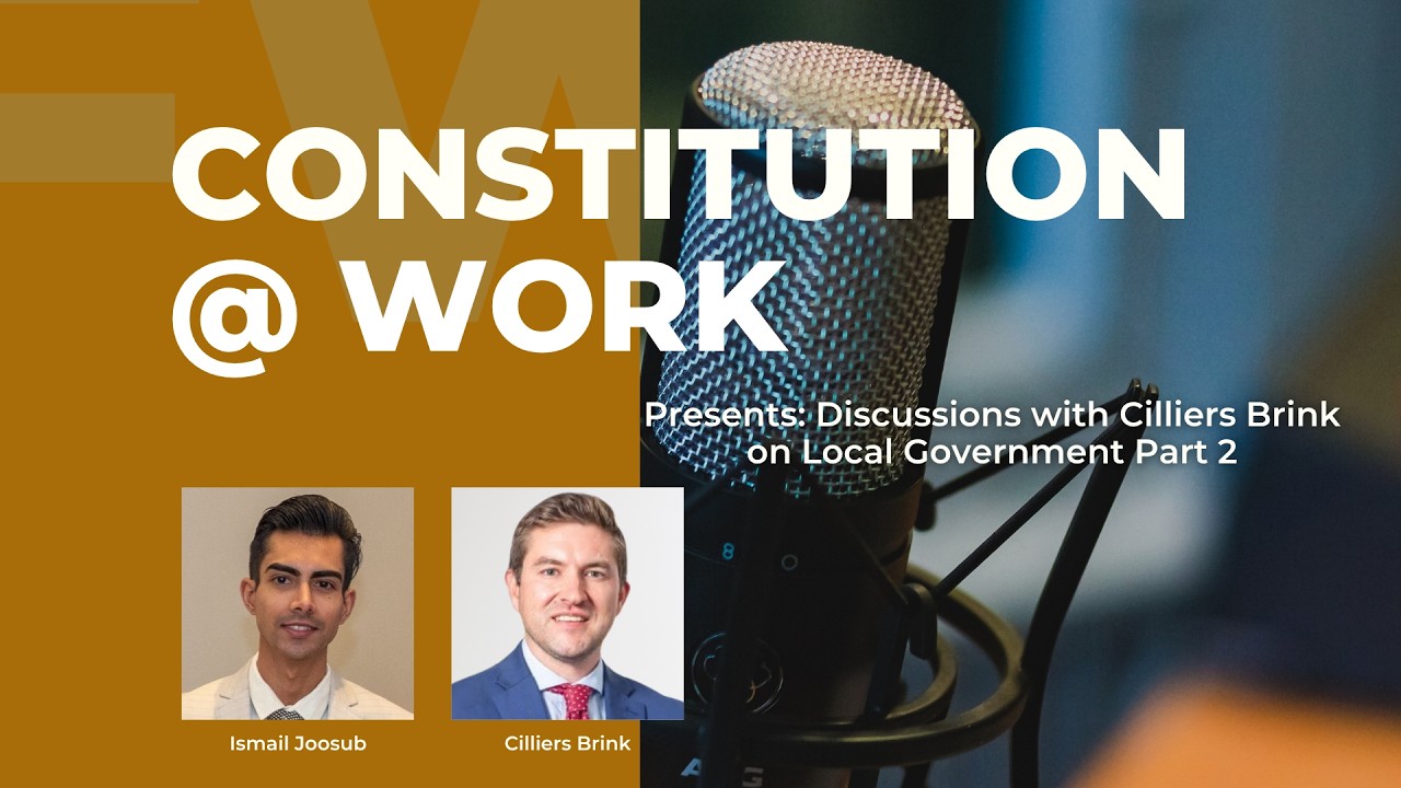 Проект Constitution@Work представляет: Дискуссии с Силлиерсом Бринком о местном самоуправлении. Ч...