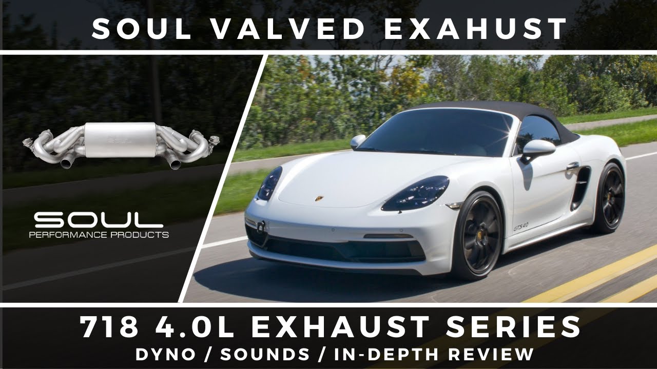 718 4.0L: Soul Valved Exhaust w/OAPs (Dyno / Sounds / Review)