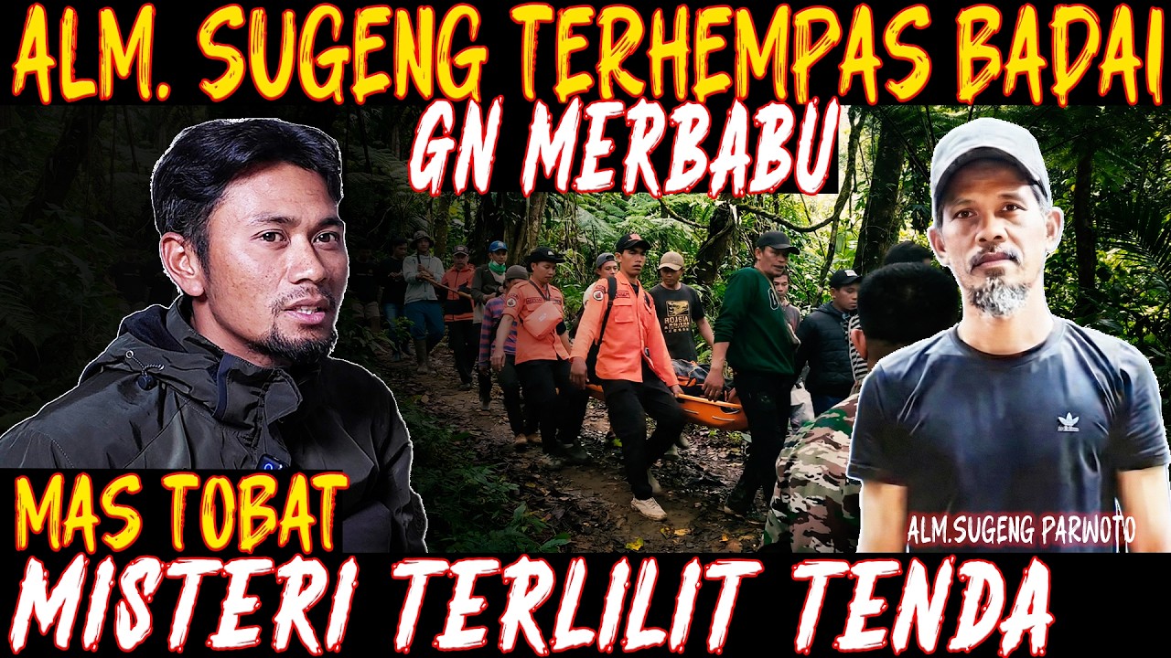 HILANG 5 HARI, DITEMUKAN TERLILIT TENDA DI JURANG. KISAH EVAKUASI ALM. SUGENG PARWOTO DI GN MERBABU