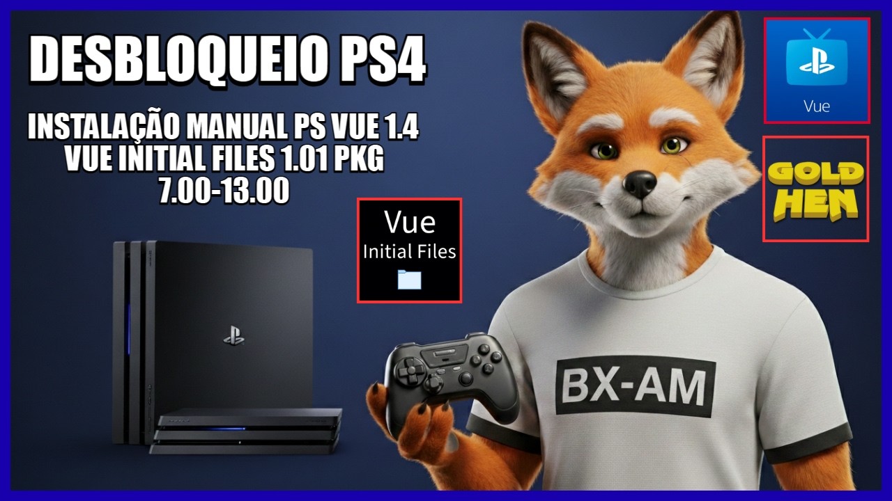 INSTALAÇÃO MANUAL PS VUE AFTER FREE V1.4 PELO VUE INITIAL FILES 1.01 PS4 7.00-13.00