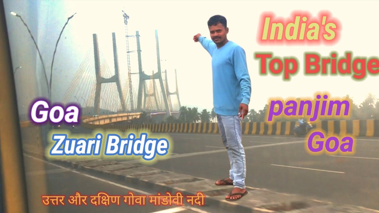 Finally 😃 Goa Bridge Dekh Liya 