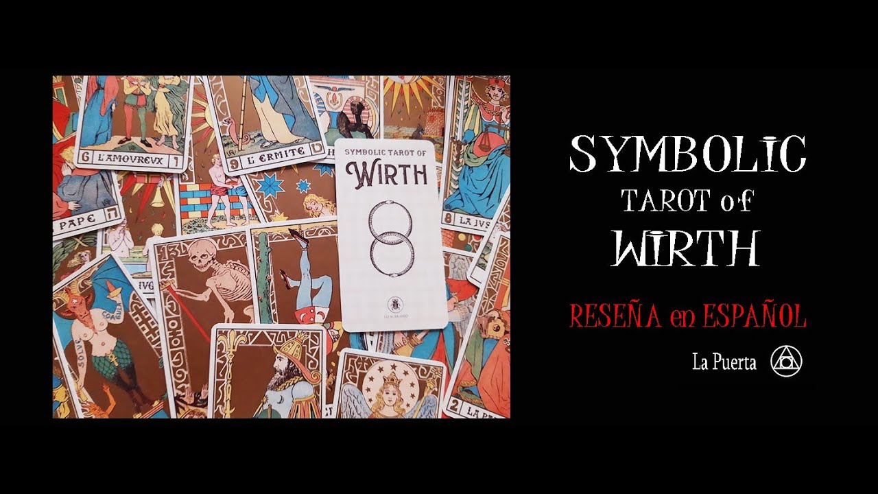 SYMBOLIC TAROT of WIRTH - Reseña en Español