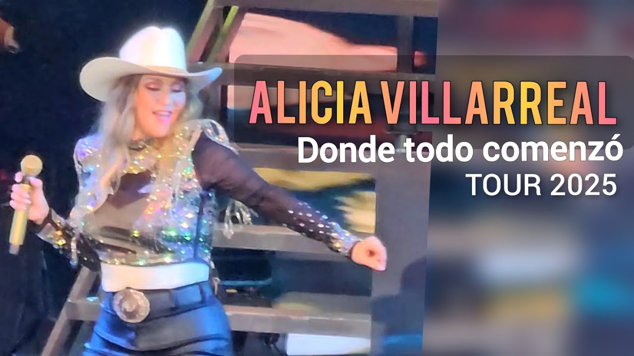 Alicia Villarreal - donde todo comenzo Tour 2025