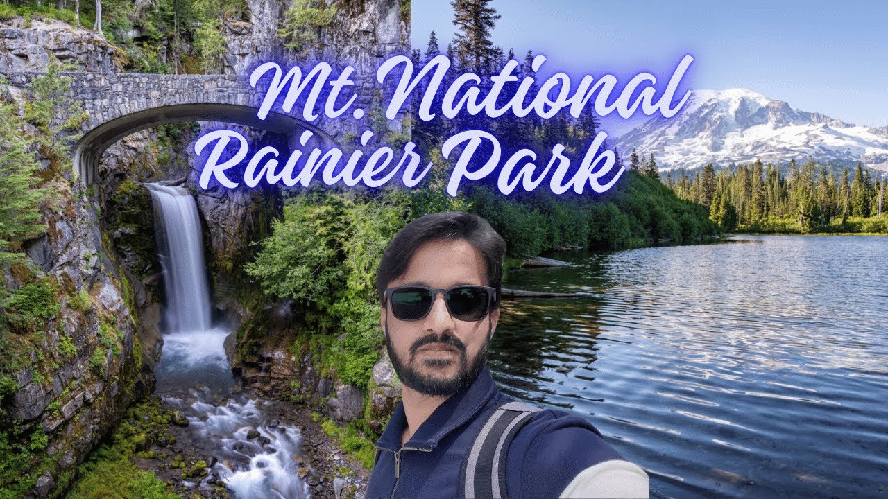 Mount Rainier National Park! A Must to do in Washington State