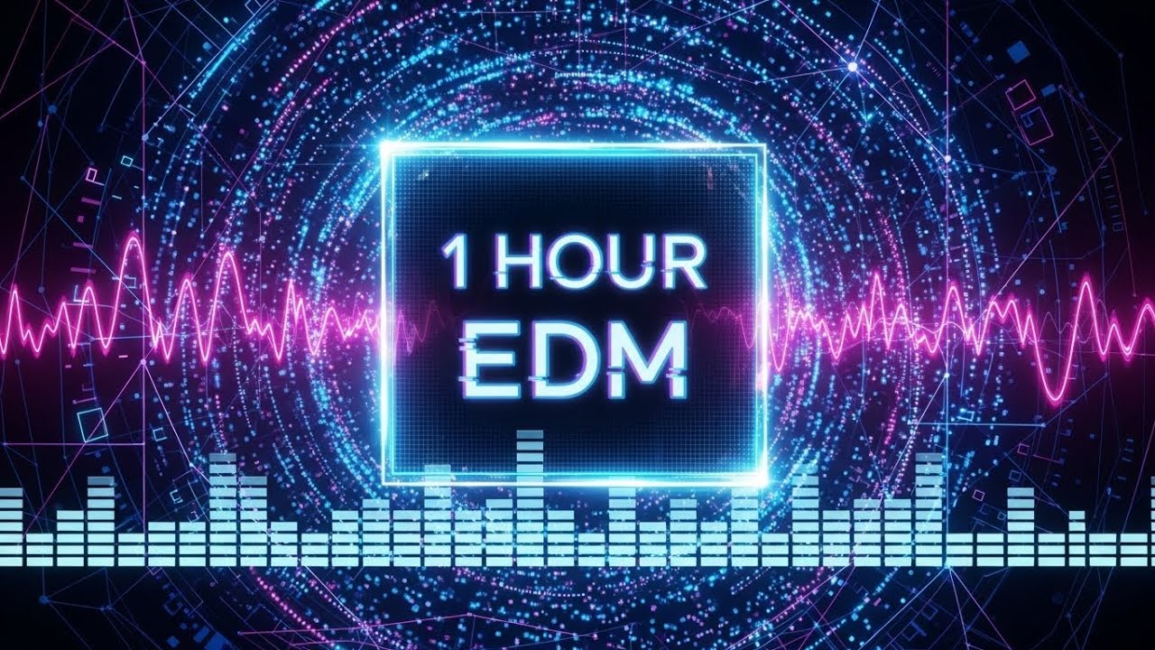⚡ 1 HOUR EDM Mix 🔥 Ritmo Electr&oacute;nico Energ&eacute;tico ✨