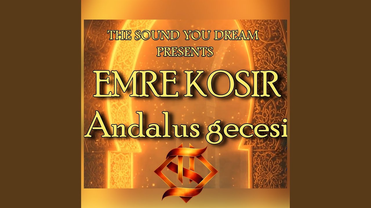 Andalus gecesi (feat. Emre Kosir)