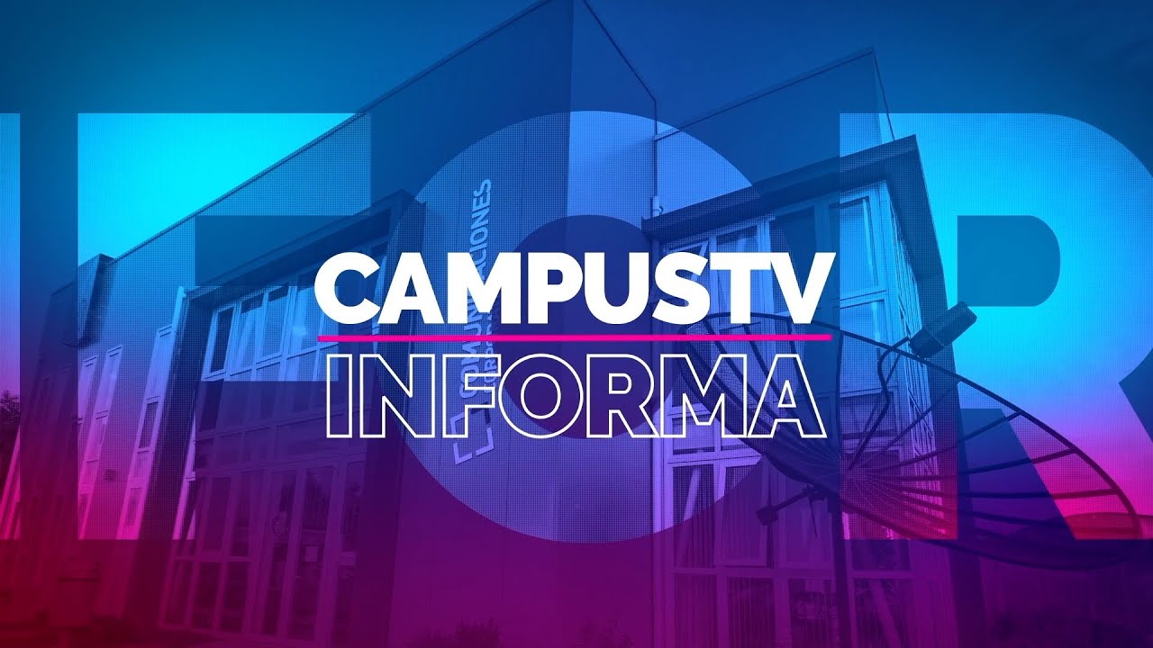 CampusTv Informa 12 de Junio 2023