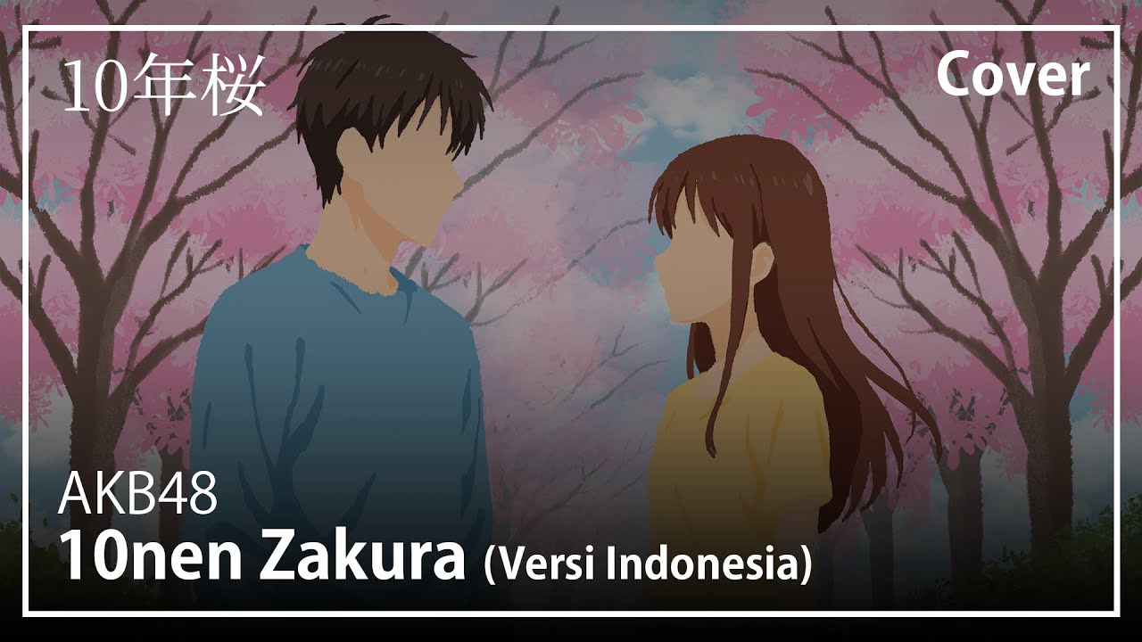10nen Zakura (Versi Indonesia) - AKB48 | Cover