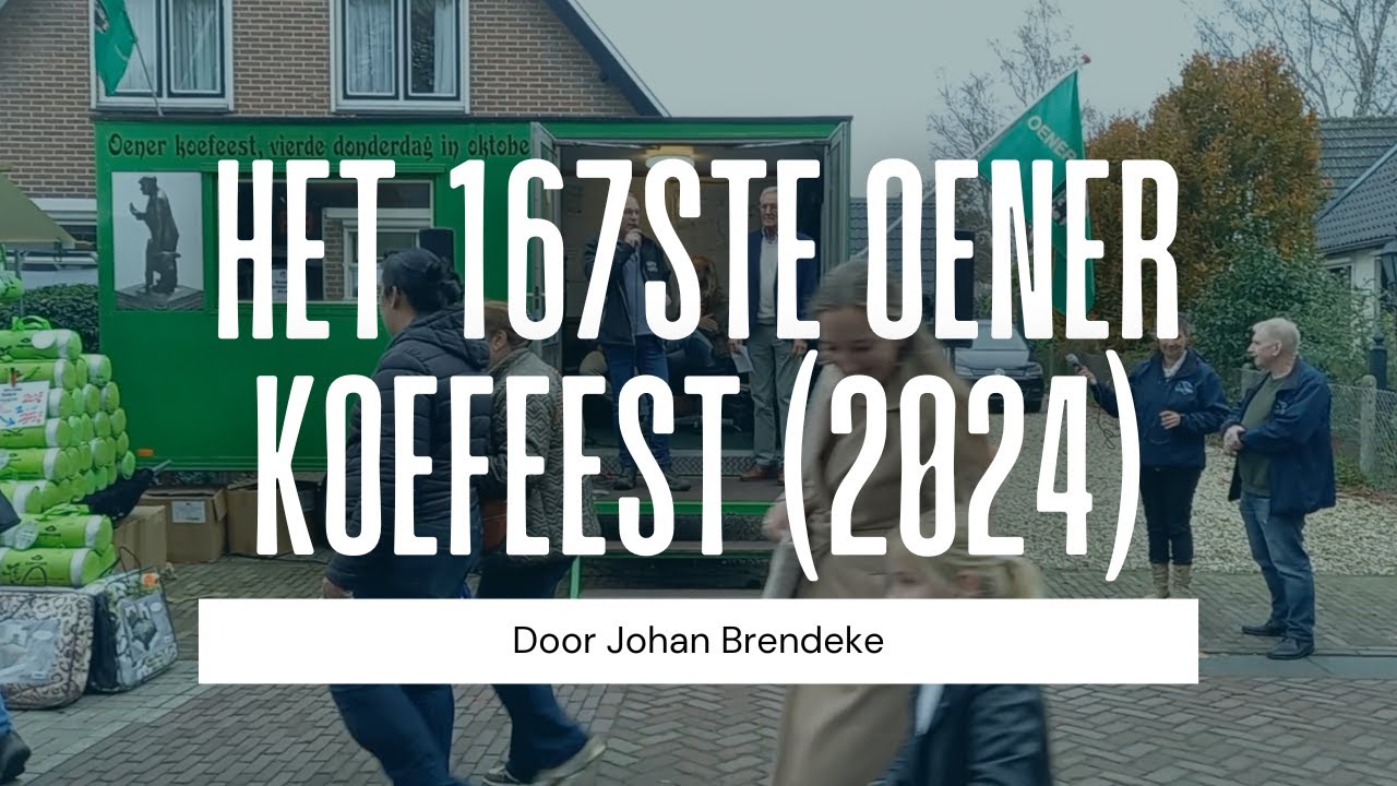 Het 167ste Oener Koefeest 2024 | Johan Brendeke