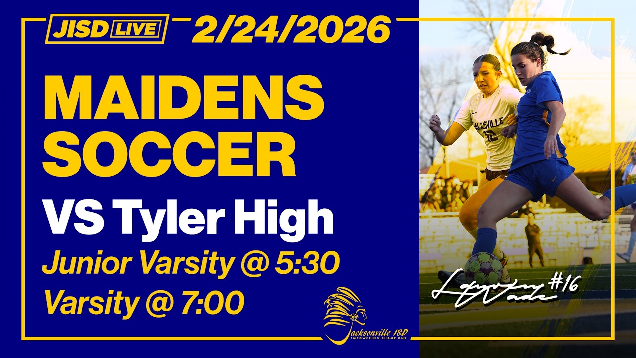 MAIDENS SOCCER | Jacksonville vs Tyler High - 2/24/2026