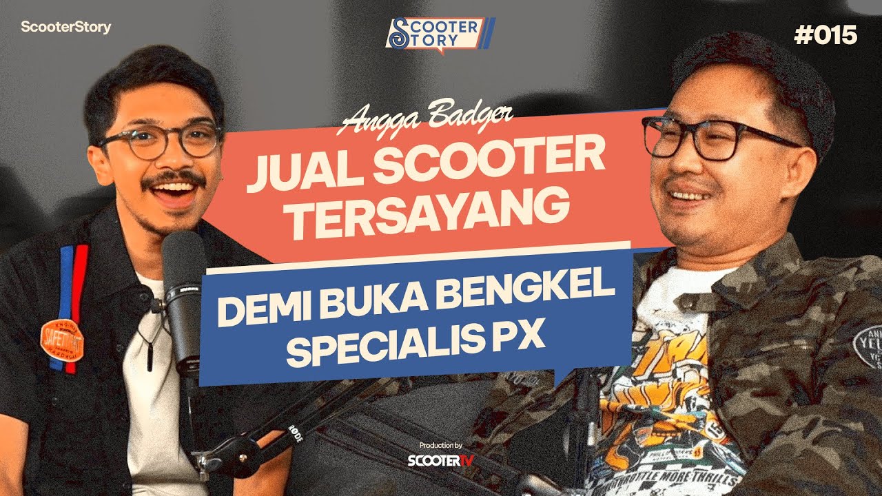 ANGGA BADGER KALO GAK BUKA SPECIALIS PX BAKAL JADI ATLET FUTSAL? | SCOOTER STORY #15