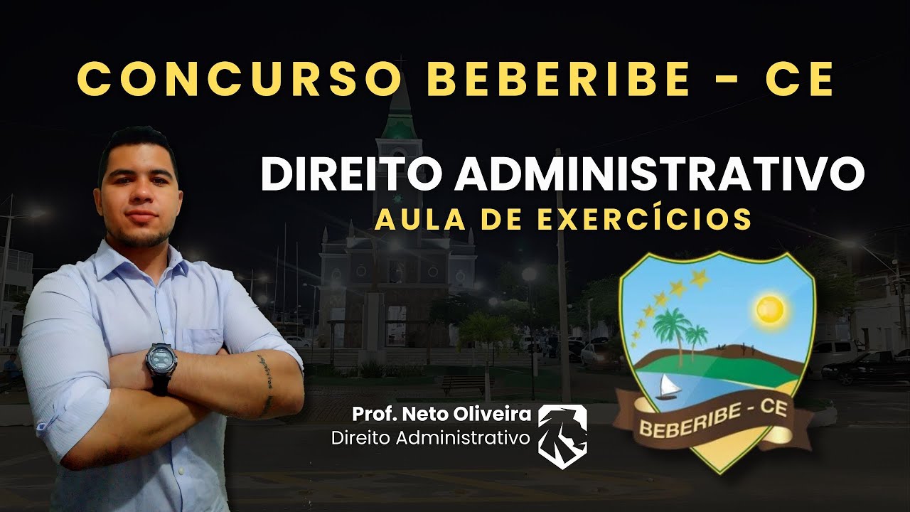 Concurso Beberibe - CE Questões Direito Administrativo - Consulpam