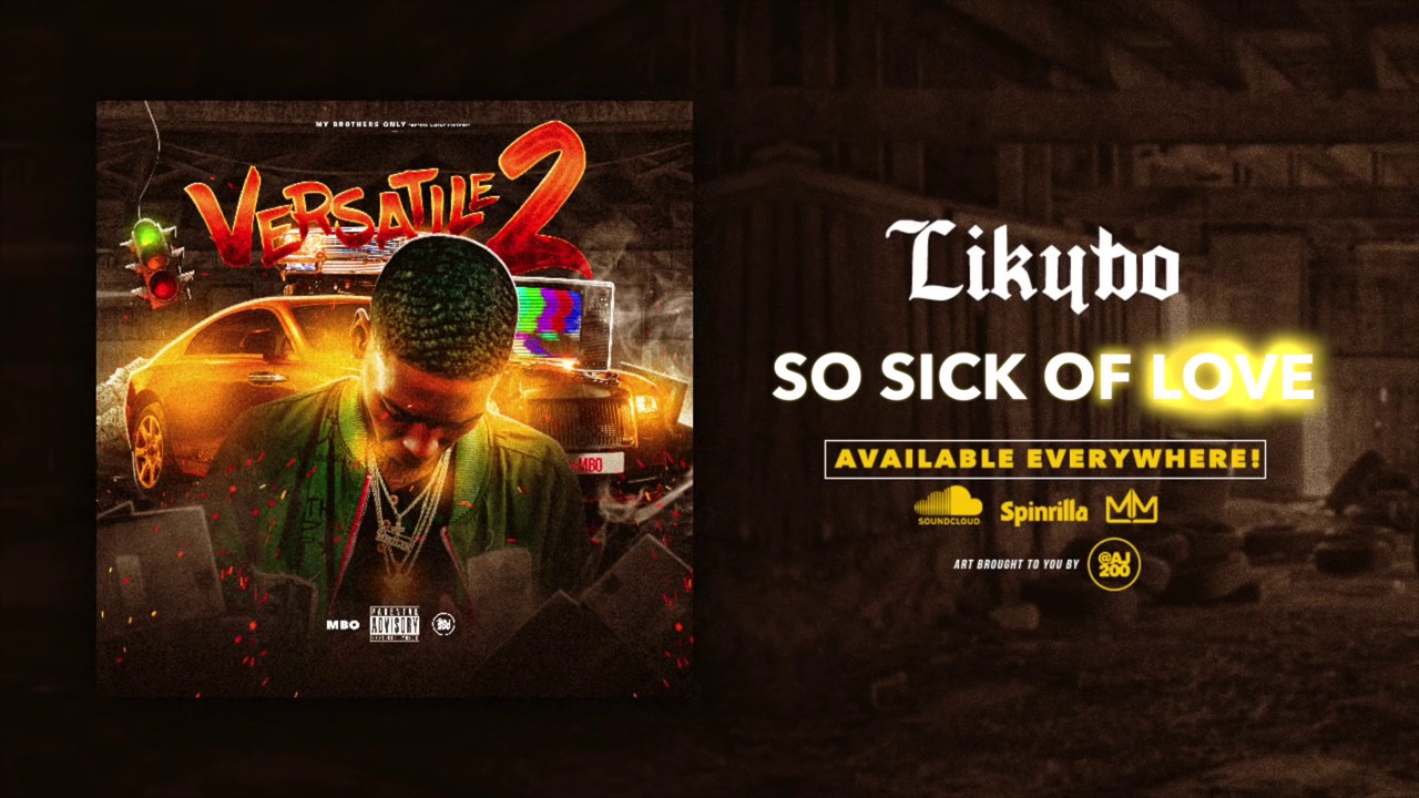 Likybo   So Sick Of Love