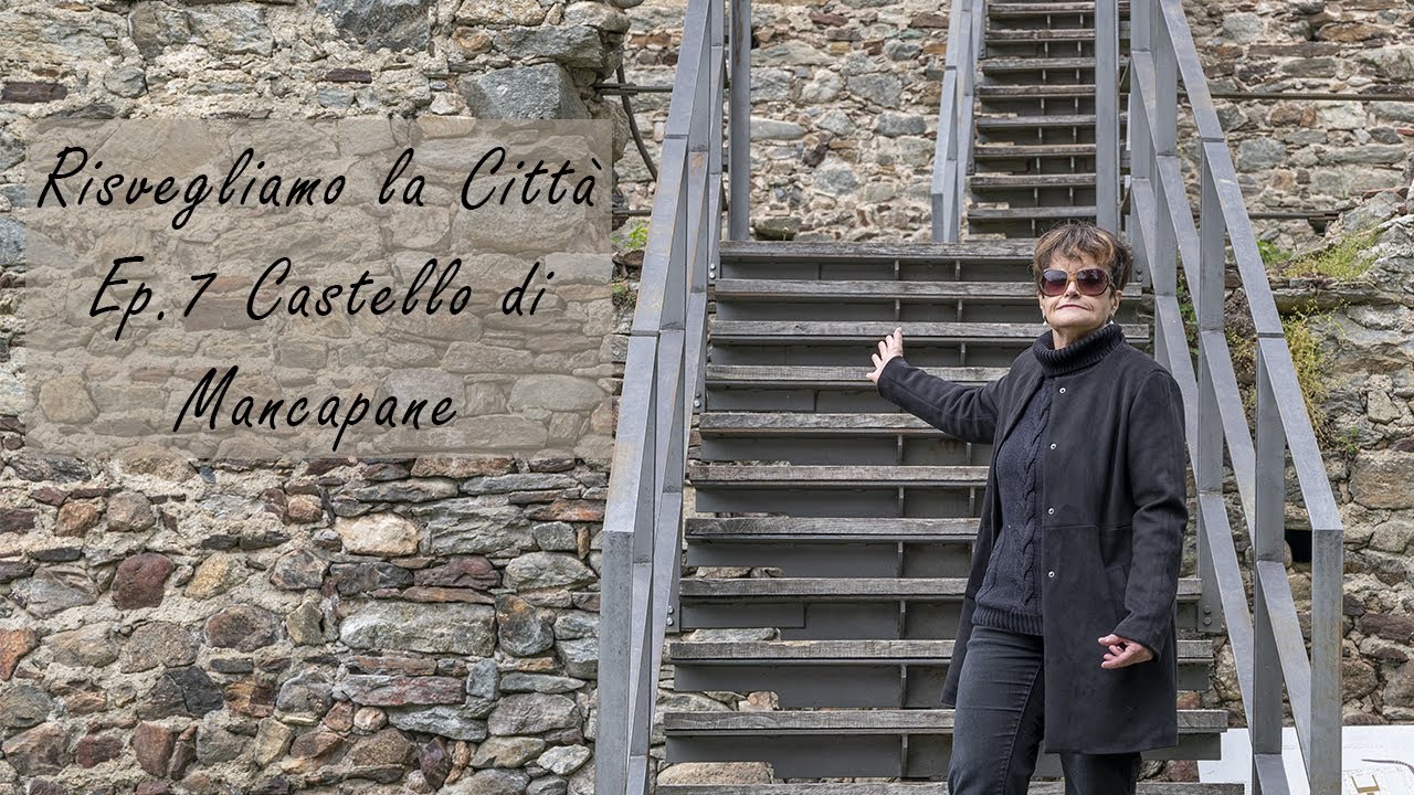 Risvegliamo la Città - Castello di Mancapane