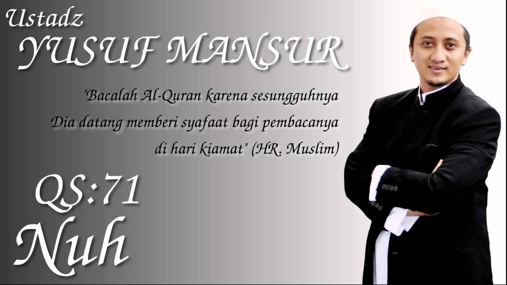 QS.71. Nuh (Ust. Yusuf Mansur)