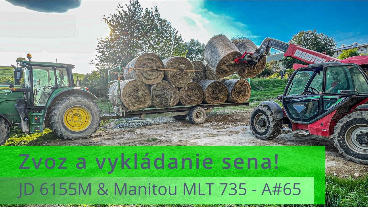Zvoz a vykládanie sena! - John Deere 6155M & Manitou MLT 735 - Agrovlog#65