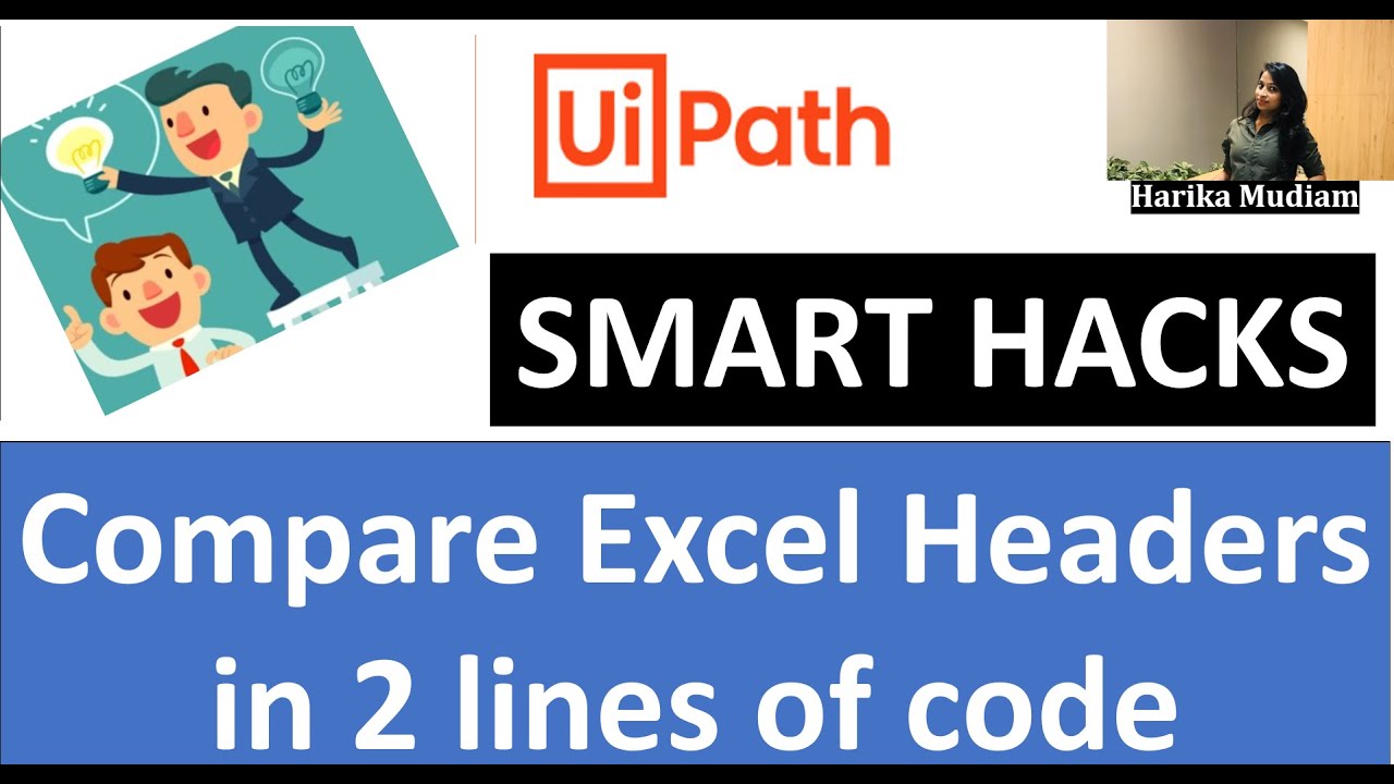 How to compare the Excel Headers using 2 lines of Code in UiPath - Smart Hacks