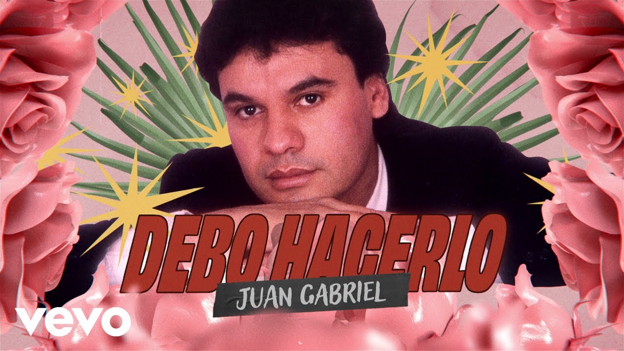 Juan Gabriel - Debo Hacerlo (Letra / Lyrics)