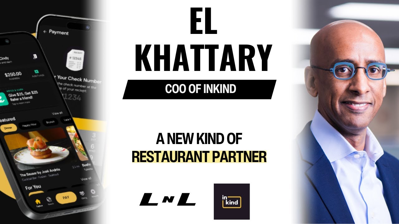 El Khattary, COO of inkind, reinventing restaurant partnerships with investment and loyalty!