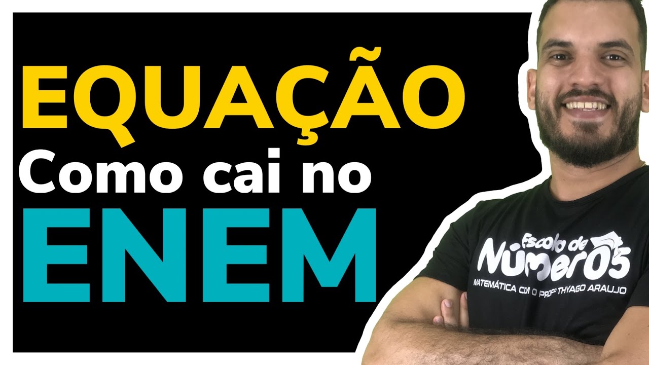 Equação do 1 grau no ENEM | Questões resolvidas