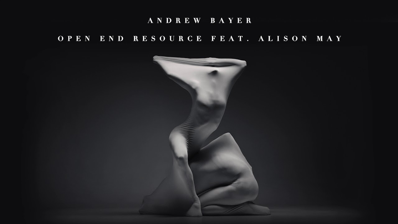 Andrew Bayer feat. Alison May - Open End Resource