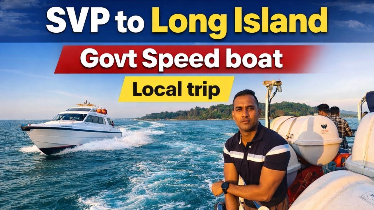 “SVP to Long Island 🚤 | Govt Speed Boat Local Trip | Full Sea Ride Experience”#the Island vlogs