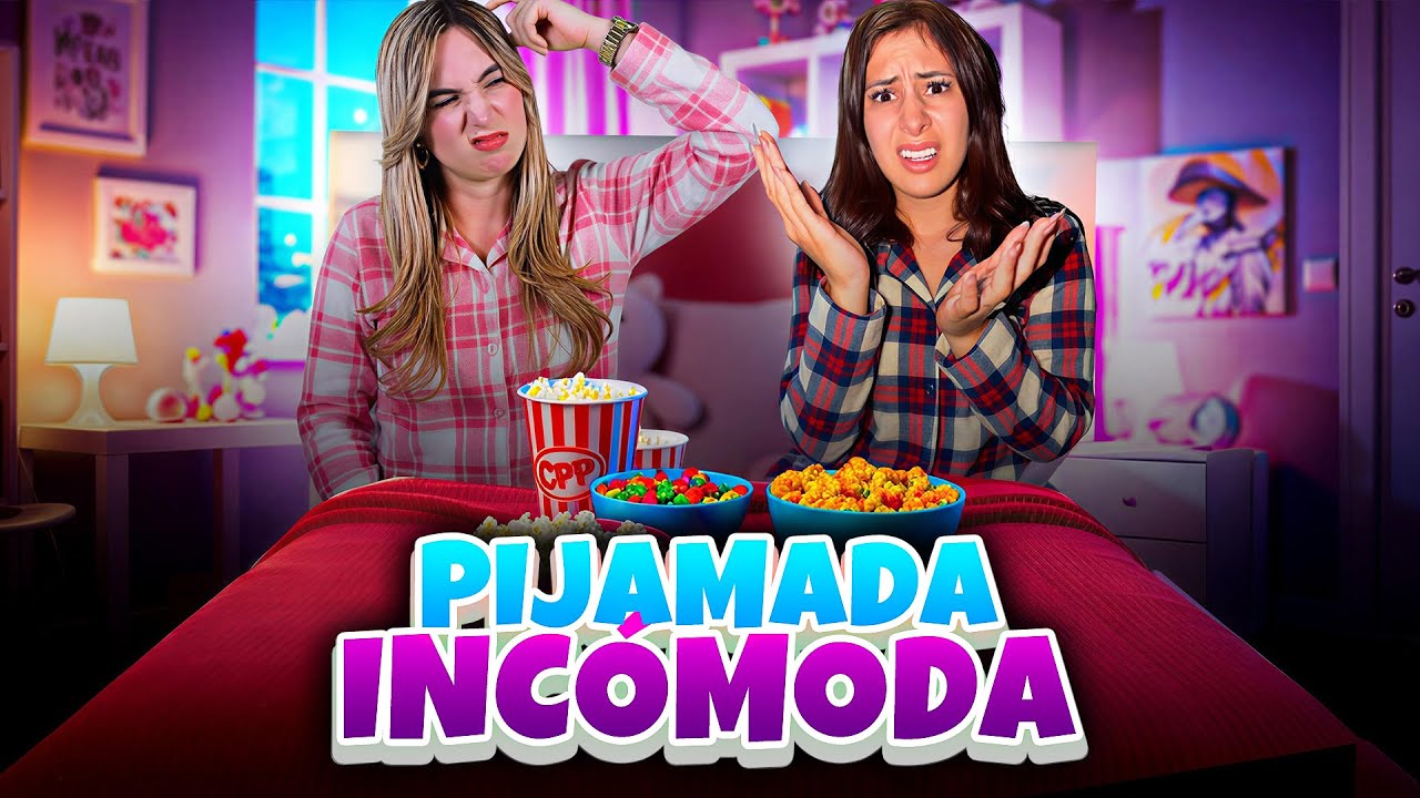 PIJAMADA INCOMODA con ODALYS 😱 | SE ENOJO mi HERMANA? | Los Molina