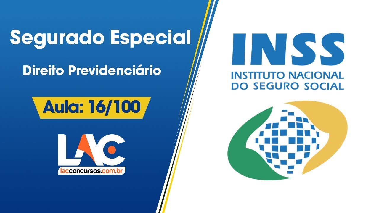 INSS - Aula Gr&aacute;tis - 16/100 - Segurado Especial