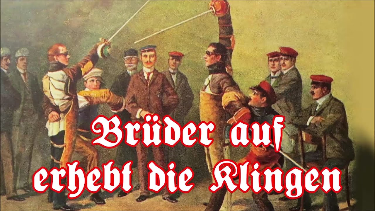 Brüder auf, erhebt die Klingen - Burschenschaftslied/German Student Song + English Translation