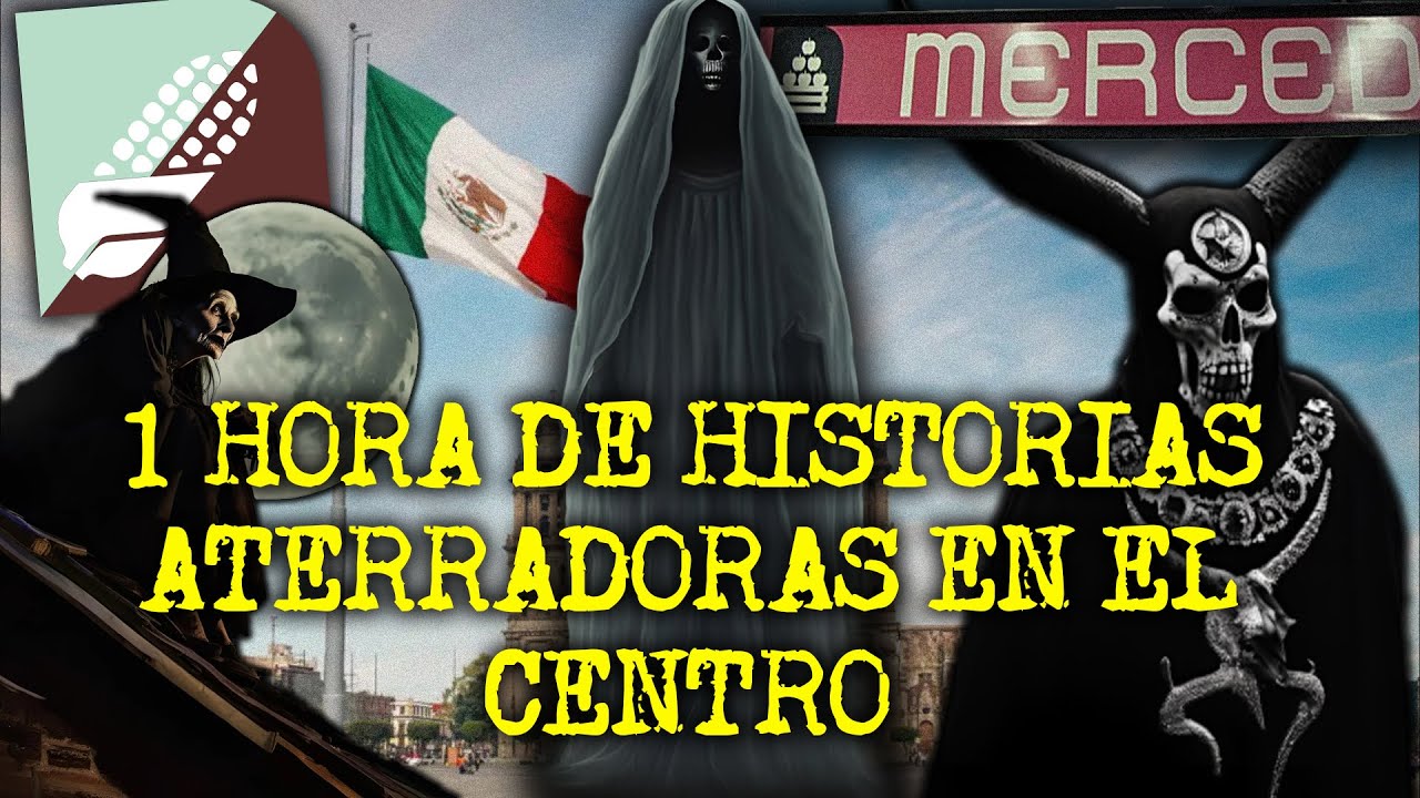 1 HORA DE HISTORIAS ATERRADORAS EN EL CENTRO HISTORICO