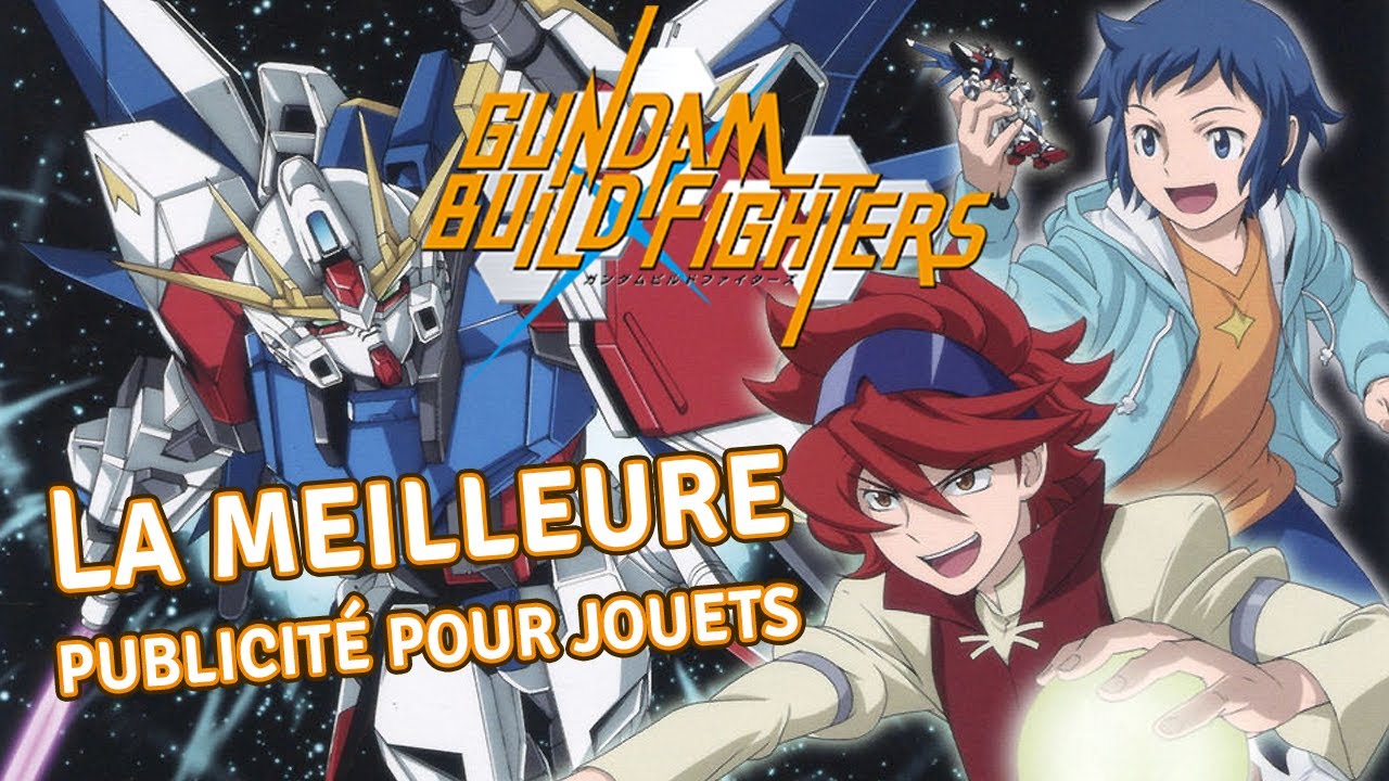 Gundam Build Fighters - Meilleure pub animée !