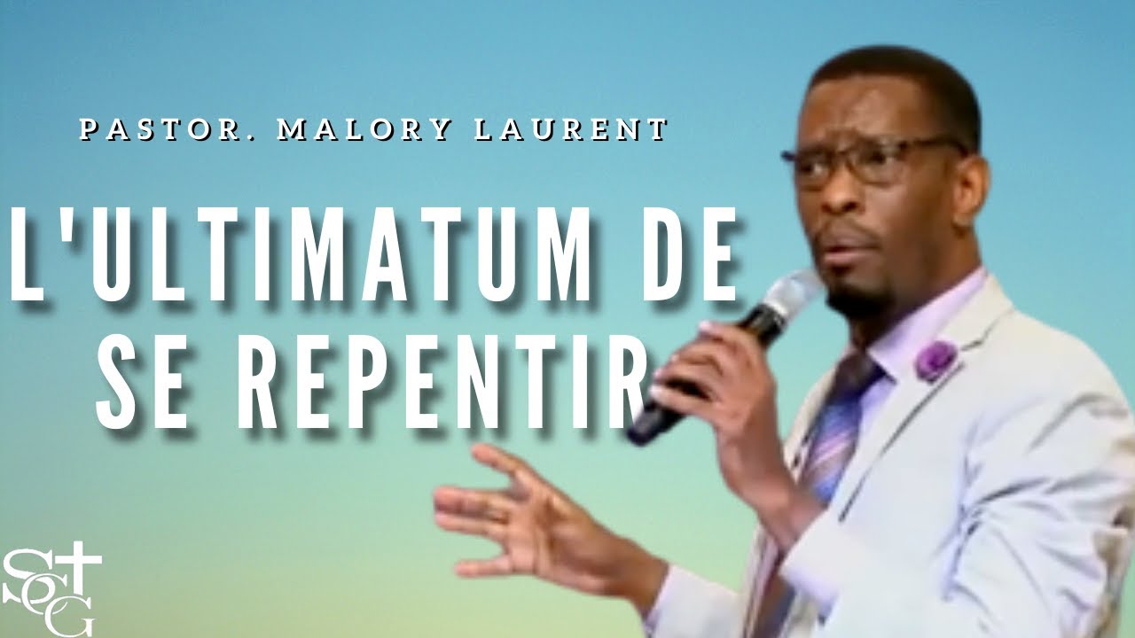 Ou bezwen chanje- Pastor Malory Laurent