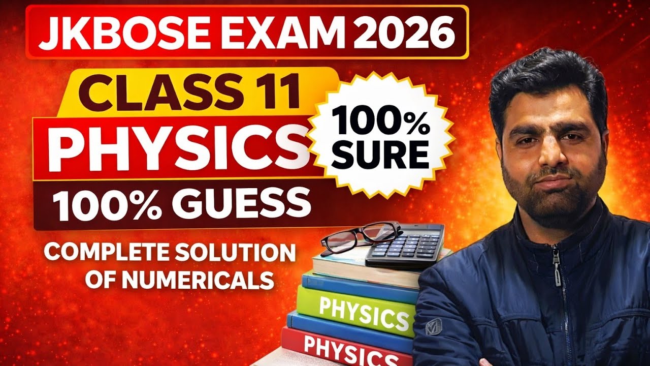 JKBOSE Class 11 Physics 2026 | 100% Guess Paper | Complete Solution of Numericals | JKBOSE Exam 2026