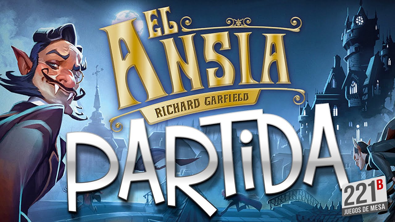 🧛 Partida a EL ANSIA