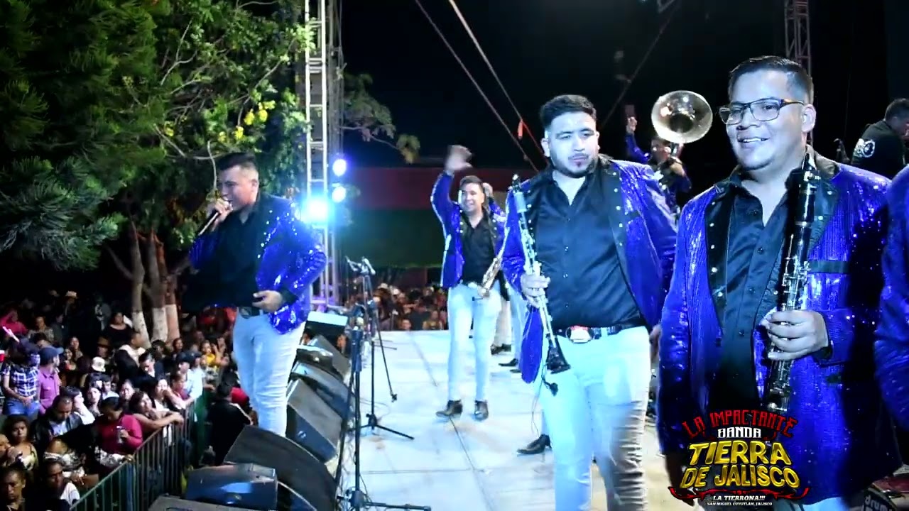 La Impactante Banda Tierra De Jalisco - Evento En Vivo Fiestas Patronales San Miguel Cuyutlan Jal.