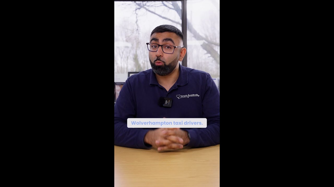 Wolverhampton taxi driver medical - Simply Medicals