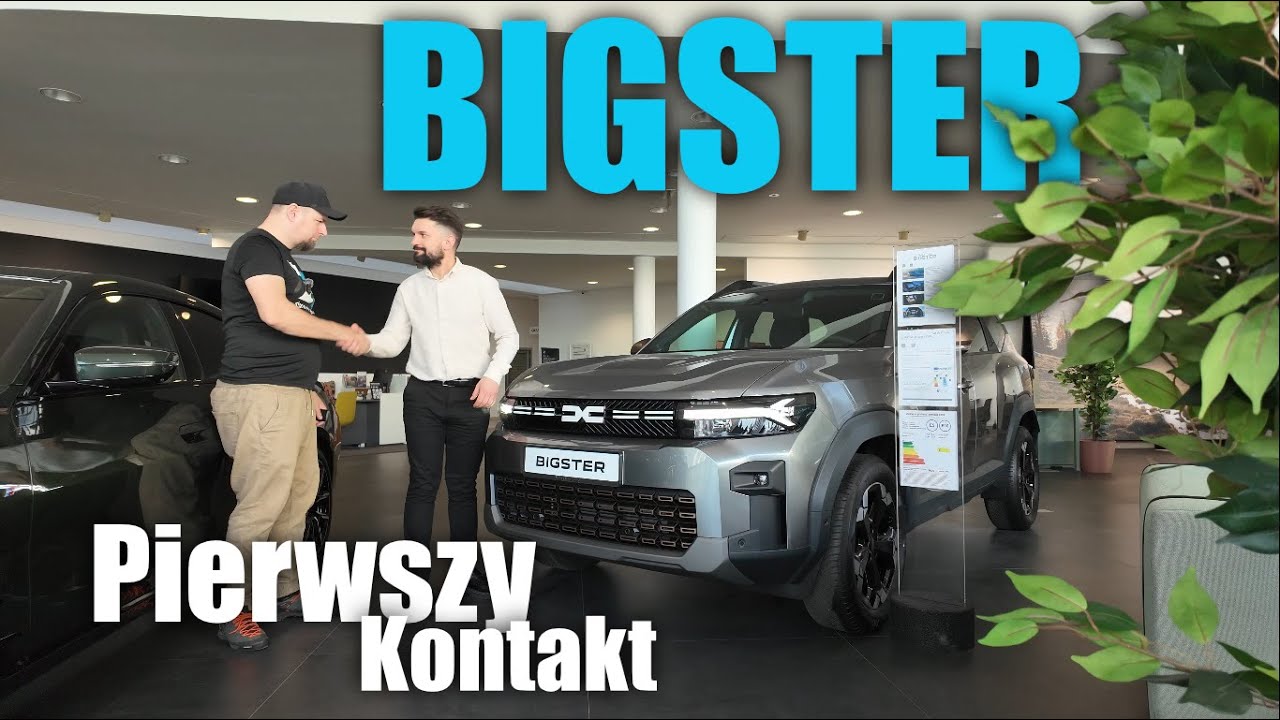 DACIA Bigster. Pierwszy kontakt VLOG.