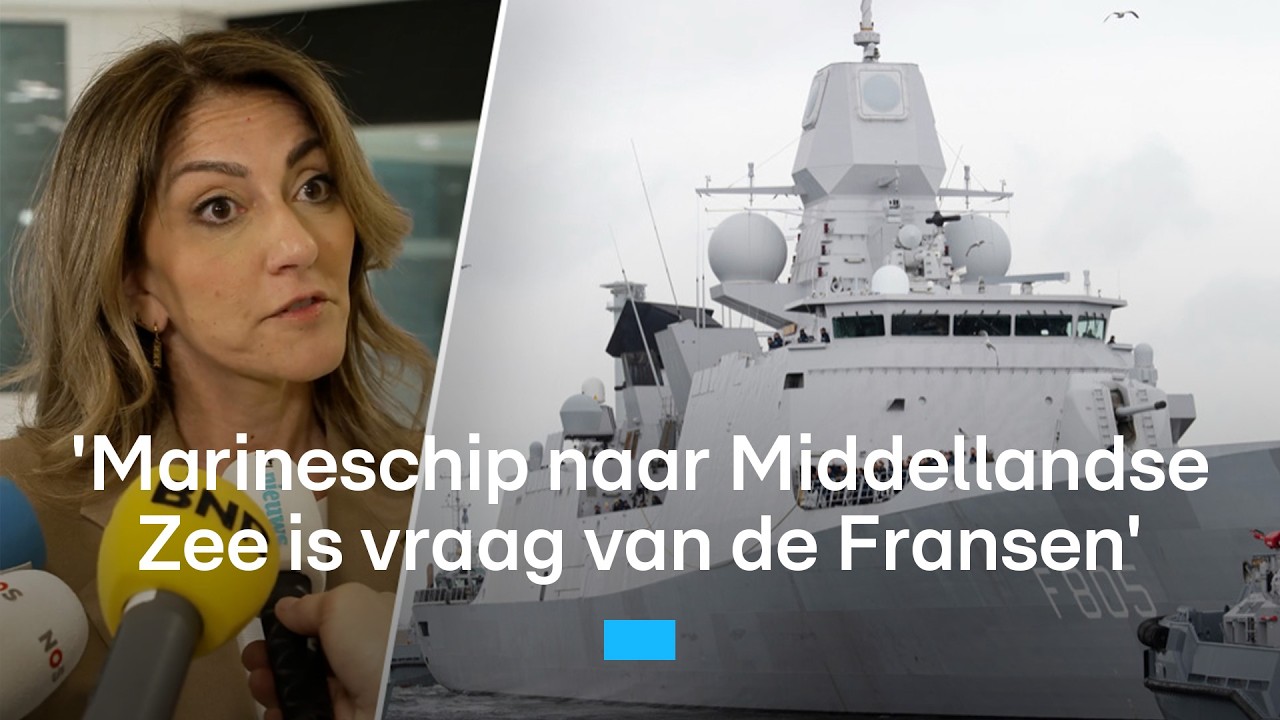 Minister van Defensie Dilan Yeşilgöz over sturen marineschip naar de Middellandse Zee  | RTL Nieuws